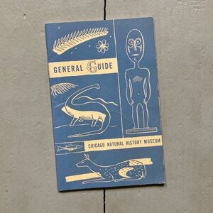 1959 Chicago Natural History Museum General Guide Art Sculpture Cultural Fauna
